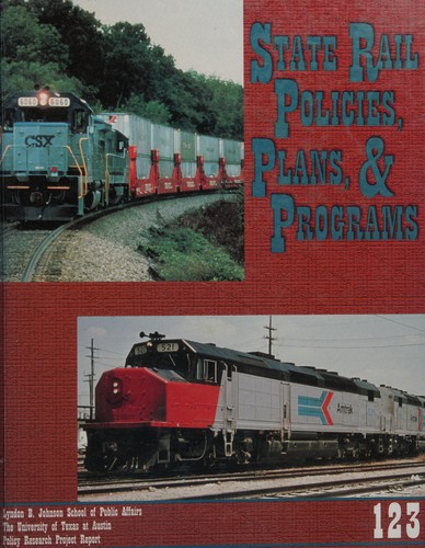 State rail policies, plans, and programs