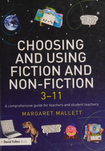 Choosing and Using Fiction and Non-Fiction 3-11