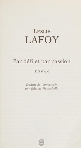 Par défi et par passion