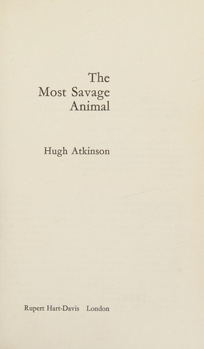 The most savage animal