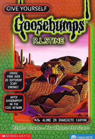 Give Yourself Goosebumps - Alone in Snakebite Canyon