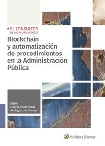 Blockchain y automatización de procedimientos en la administración pública / 