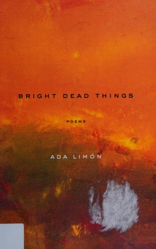 Bright dead things