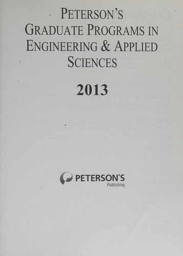 Peterson's graduate programs in engineering & applied sciences 2013