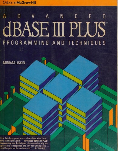 Advanced dBASE III Plus