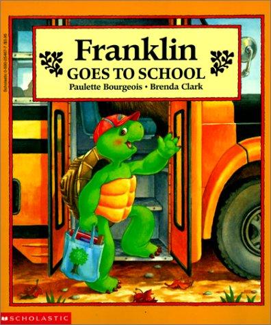 Franklin Goes to School (Franklin)