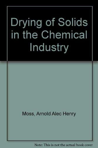 Drying of solids in the chemical industry