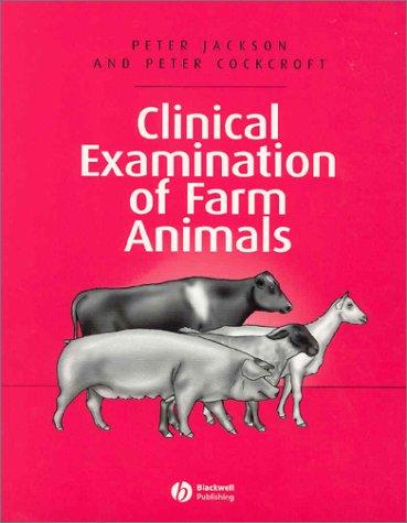 Clinical examination of farm animals