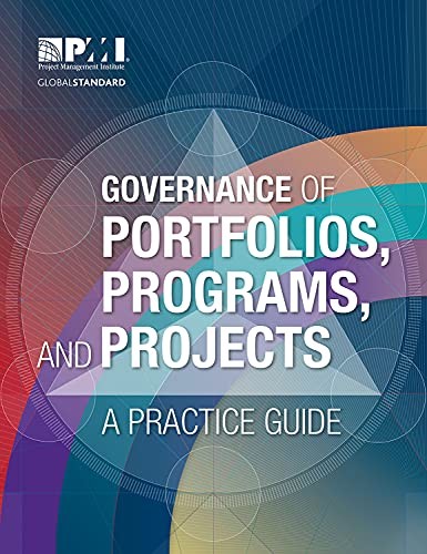 Governance of portfolios, programs, and projects