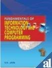 Fundamentals of Information Technology And Computer Programming