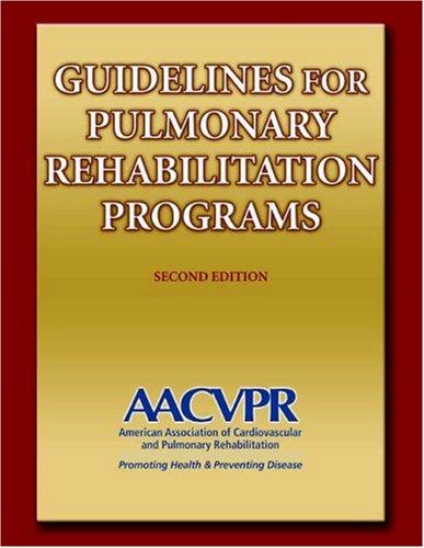 Guidelines For Pulmonary Rehabilitation Programs