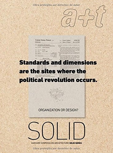 A+t 46 Solid II Harvard Symposia On Architecture - Organization Or Design?