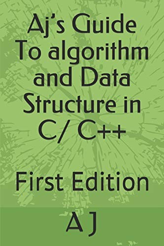 Aj's Guide to Algorithm and Data Structure in C/ C++