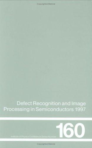 Defect recognition and image processing in semiconductors 1997