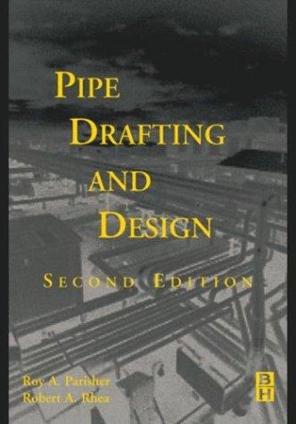 Pipe drafting and design
