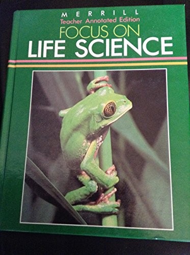 Focus on Life Science (A Merrill Science Program)