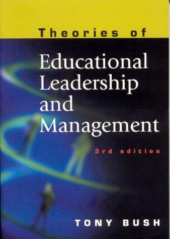 Theories of Educational Leadership and Management