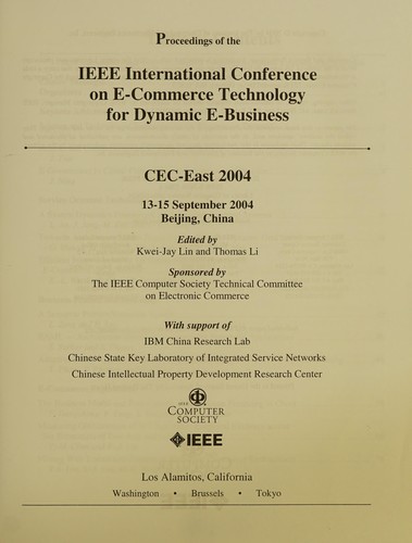 Proceedings of the IEEE International Conference on E-commerce Technology for Dynamic E-business