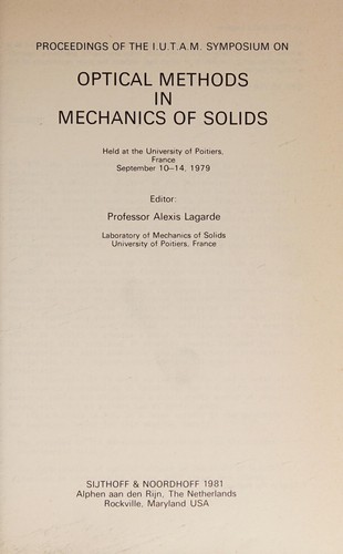 Optical Methods in Mechanics of Solids (I.U.T.a.M. Symposium on Optical Methods in Mechanics of Solids)