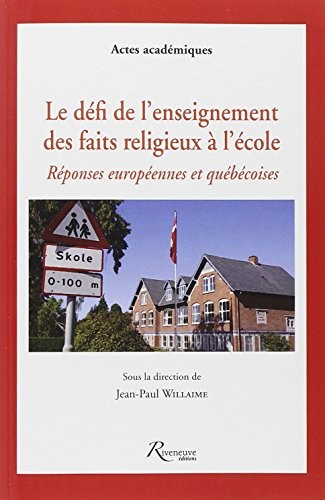 Le défi de l'enseignement des faits religieux à l'école
