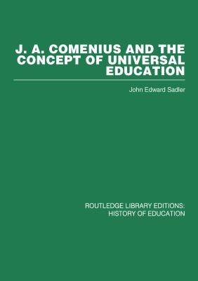 J.A. Comenius and the concept of universal education