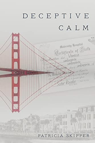 Deceptive Calm