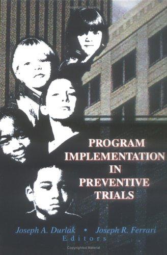 Program implementation in preventive trials