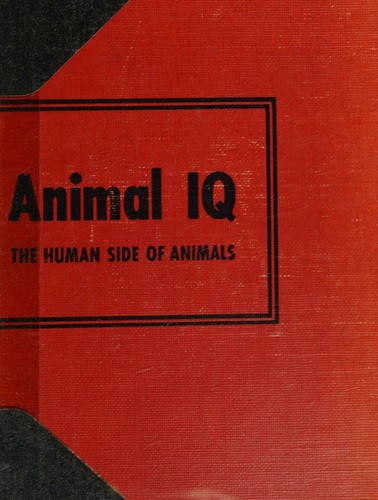 Animal IQ the Human Side of Animals