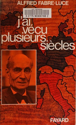 J'ai vécu plusieurs siècles