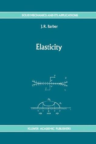 Elasticity (Solid Mechanics and Its Applications)