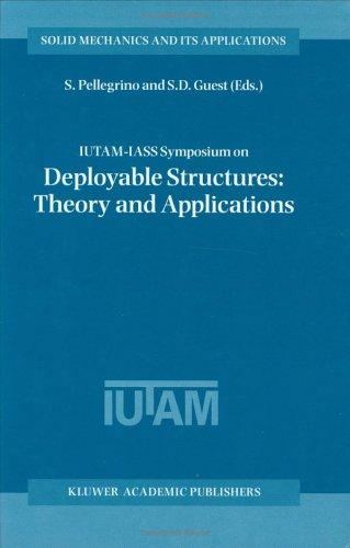 IUTAM-IASS Symposium on Deployable Structures: theory and applications