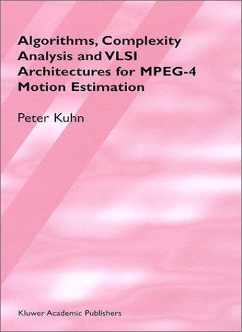 Algorithms, Complexity Analysis and VLSI Architectures for MPEG-4 Motion Estimation