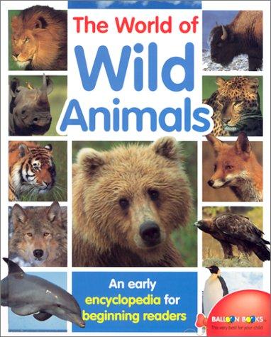 The world of wild animals