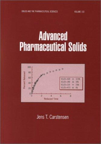 Advanced Pharmaceutical Solids (Drugs and the Pharmaceutical Sciences)