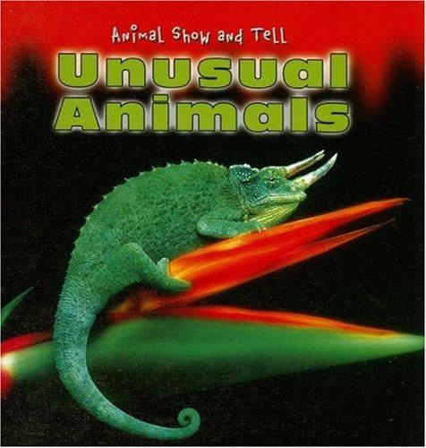 Unusual Animals (Animal Show and Tell)