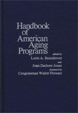 Handbook of American aging programs