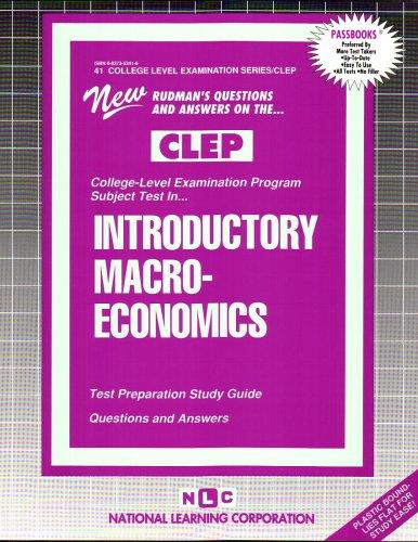 CLEP Introductory Macro-Economics (College-Level Examination Program)