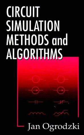 Circuit simulation methods and algorithms