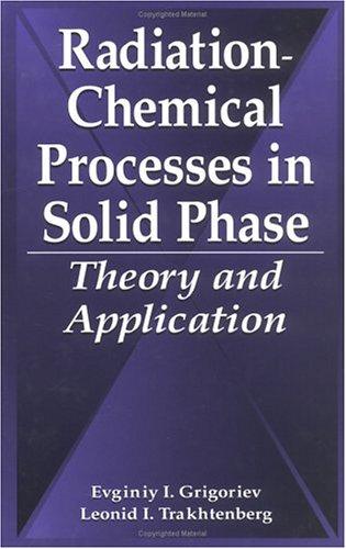 Radiation-chemical processes in solid phase