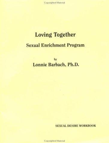 Loving Together Sexual Enrichment Program