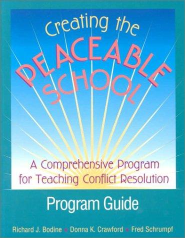 Creating the peaceable school