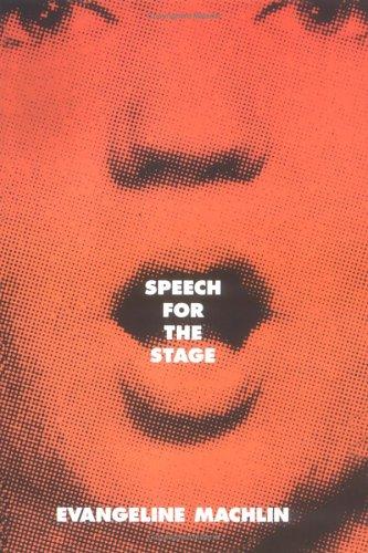 Speech for the stage