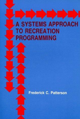 A systems approach to recreation programming