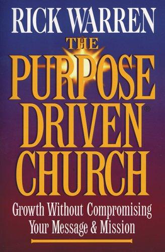 The  purpose driven church