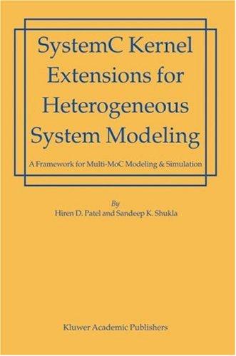 SystemC kernel extensions for heterogeneous system modeling