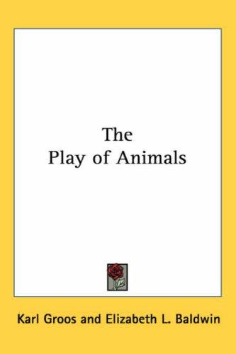 The Play of Animals