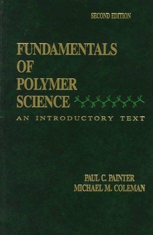 Fundamentals of polymer science