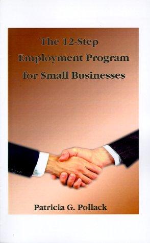 The 12-Step Employment Program