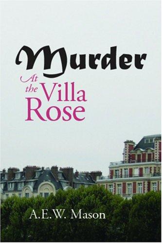 At the Villa Rose, in Four acts