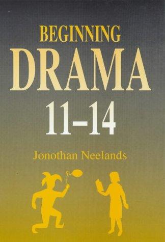 Beginning drama, 11-14
